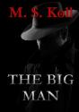 The Big Man - Preview