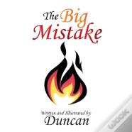 The Big Mistake
