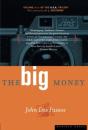 The Big Money - Preview