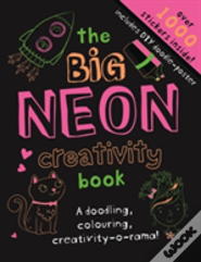 The Big Neon Creativity Book