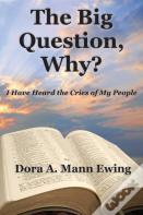 The Big Question, Why?
