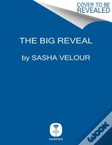 The Big Reveal
