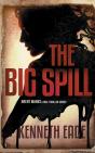 The Big Spill  A Brent Marks Legal Thril - Preview