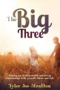 The Big Three: Helping You Build Powerfu - Preview