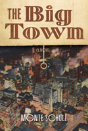 The Big Town - Preview