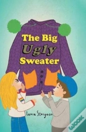 The Big Ugly Sweater
