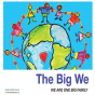 The Big We - Preview