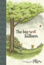 The Big Wet Balloon - Preview
