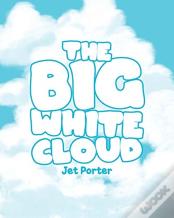 The Big White Cloud
