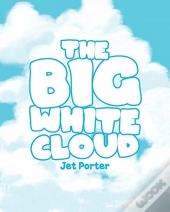 The Big White Cloud