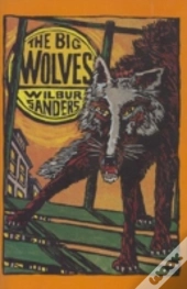 The Big Wolves