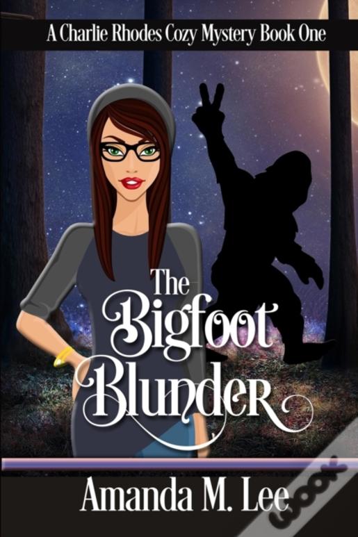 The Bigfoot Blunder