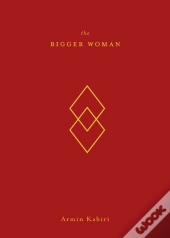 The Bigger Woman