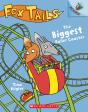 The Biggest Roller Coaster: An Acorn Book (Fox Tails #2) - Preview