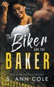 The Biker And The Baker