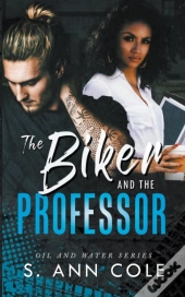 The Biker And The Professor