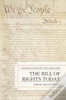 The Bill Of Rights Today