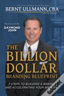 The Billion Dollar Branding Blueprint