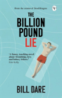 The Billion Pound Lie - Preview