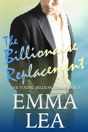 The Billionaire Replacement - Preview