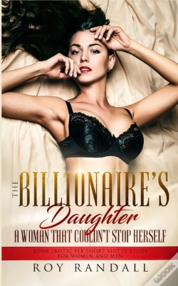 Capa do artigo The Billionaire'S Daughter A Woman That Couldn'T Stop Herself