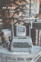 Capa do artigo The Binary Code Of A Broken Heart