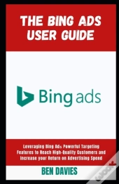 The Bing Ads User Guide