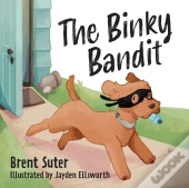 The Binky Bandit