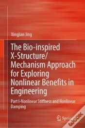 Capa do artigo The Bio-Inspired X-Structure/Mechanism Approach For Exploring Nonlinear Benefits In Engineering