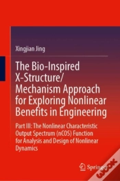 Capa do artigo The Bio-Inspired X-Structure/Mechanism Approach For Exploring Nonlinear Benefits In Engineering