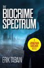 The Biocrime Spectrum - Preview