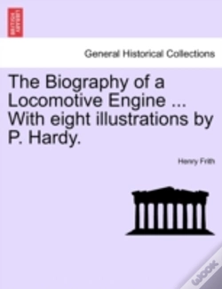 Capa do artigo The Biography Of A Locomotive Engine ...