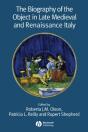 The Biography Of The Object In Late Medieval And Renaissance Italy - Preview
