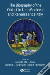 Capa do artigo The Biography Of The Object In Late Medieval And Renaissance Italy