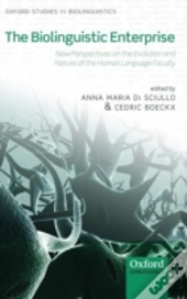 The Biolinguistic Enterprise