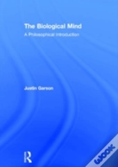 The Biological Mind