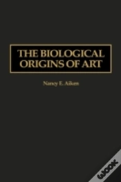 Capa do artigo The Biological Origins Of Art