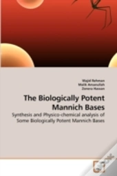 The Biologically Potent Mannich Bases