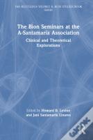 The Bion Seminars At The A-Santamaria Association