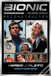 Capa do artigo The Bionic Book: The Six Million Dollar Man And The Bionic Woman Reconstructed