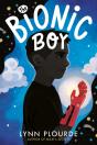 The Bionic Boy - Preview