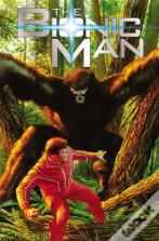 The Bionic Man Volume 2: Bigfoot
