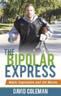 The Bipolar Express - Preview
