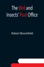 The Bird And Insects' Post Office - Preview