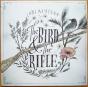 The Bird & The Rifle - Vinil - Preview