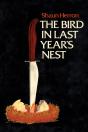 The Bird In Last Year'S Nest - Preview
