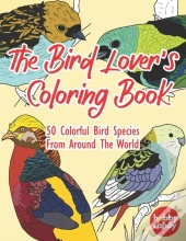 The Bird Lover'S Coloring Book