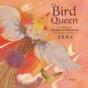 The Bird Queen - Preview