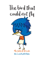 The Bird That Could Not Fly - Preview