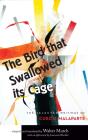 The Bird That Swallowed Its Cage - Preview